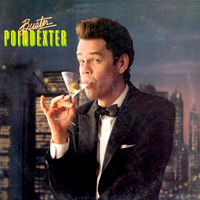 Book Buster Poindexter for your next corporate event, function, or private party.