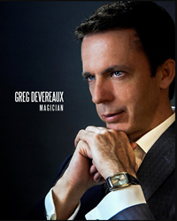 Book Greg Devereaux for your next corporate event, function, or private party.