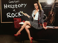 Book Carol-lyn's Herstory of Rock for your next corporate event, function, or private party.