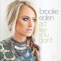 Book Brooke Eden for your next corporate event, function, or private party.