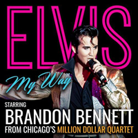 Book Elvis My Way starring Brandon Bennett for your next corporate event, function, or private party.