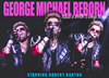 Book George Michael Reborn for your next event.