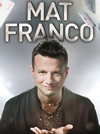 Book Mat Franco for your next event.